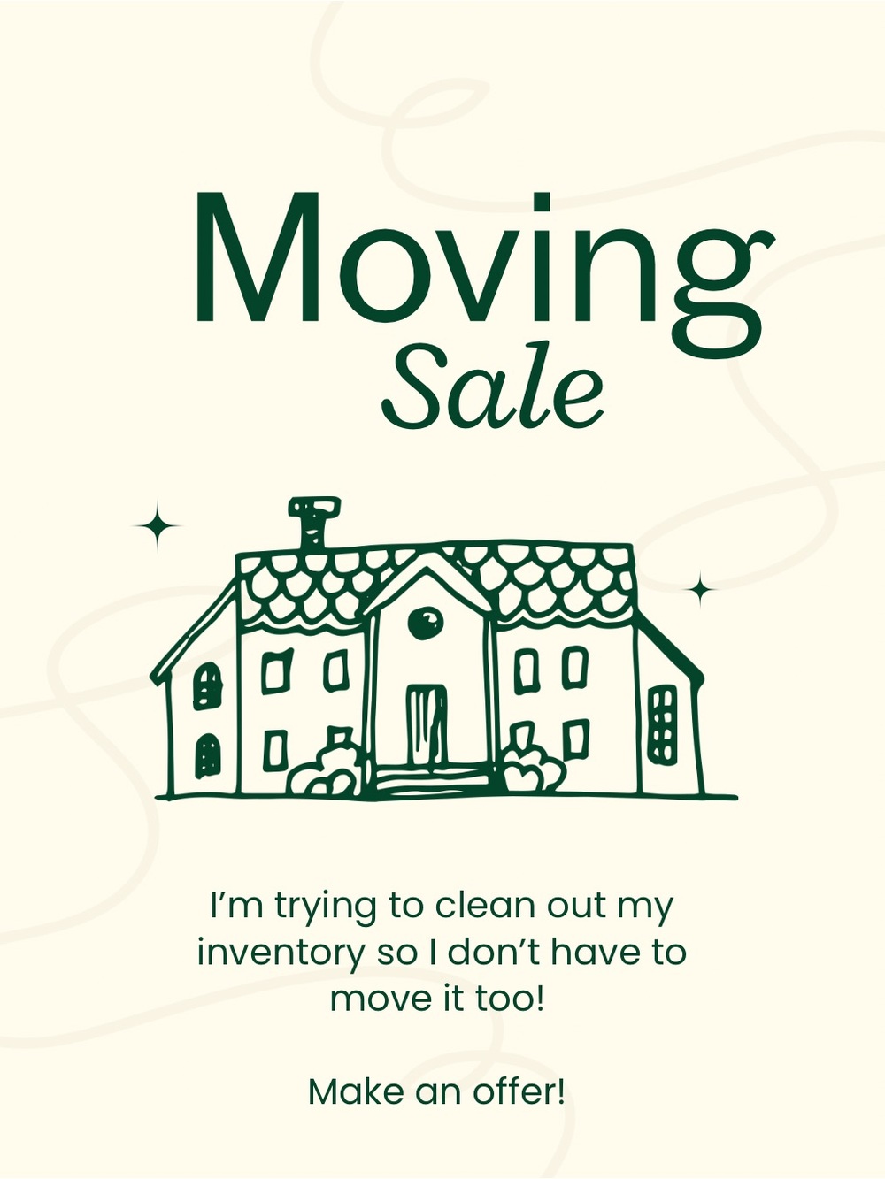 Moving Sale! See Something You Like? Make an Offer!